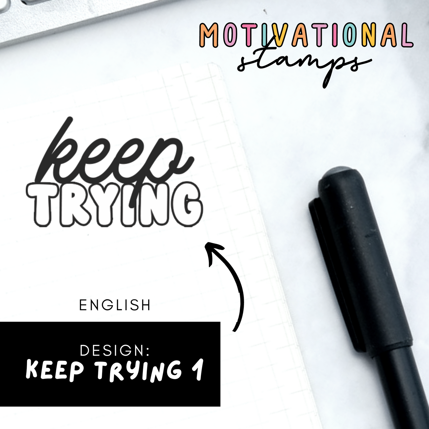 Keep Trying 1 -- Motivational Stamps