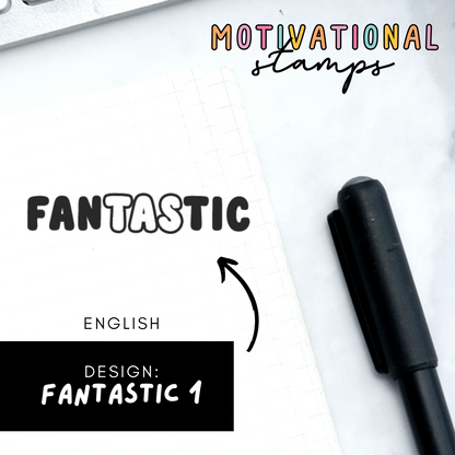 Fantastic 1 -- Motivational Stamps