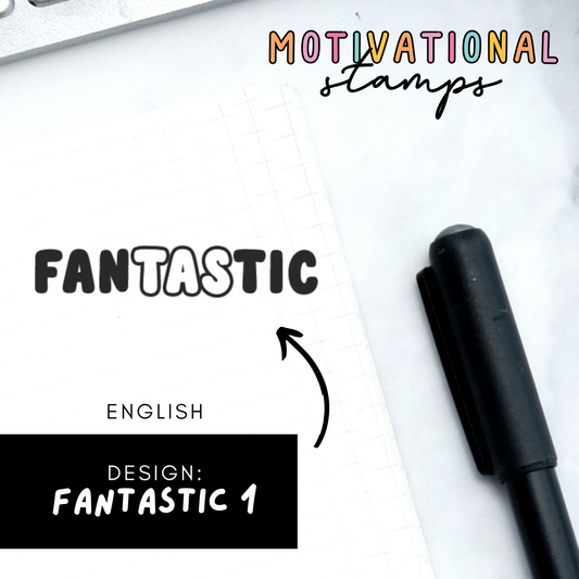 Fantastic 1 -- Motivational Stamps
